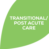 Transitional/Post Acute Care